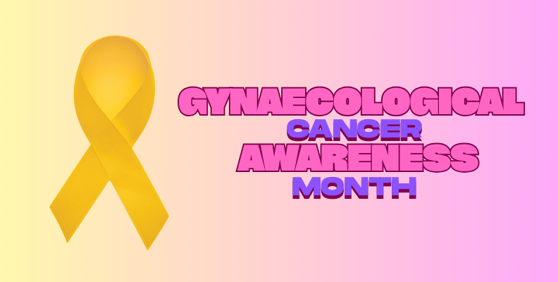GYNAECOLOGICALCANCERAWARENESSMONTH_1